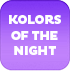 kolors of the night